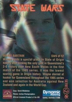 1996 Dynamic ARL Series 2 - State Wars #SW9 Wayne Bartrim Back